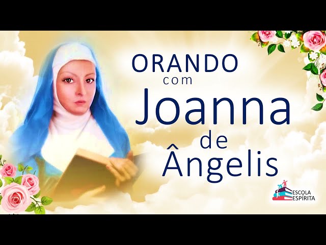 Orando com Joanna de Ângelis