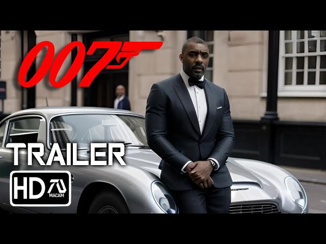 BOND 26 NEW 007 Trailer (HD) Idris Elba | New James Bond "Forever and a Day" | #7