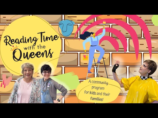 July 2024 - Did Somebody Mention Art? | Reading Time with the Queens