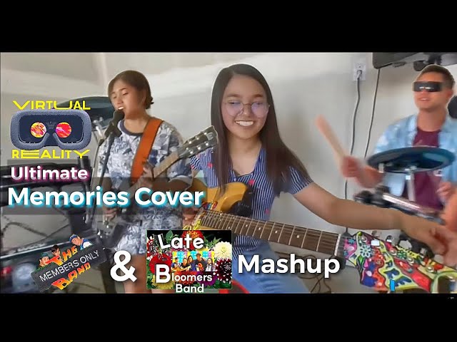 VR180 Memories Cover - Late Bloomers Band / Members Band Ultimate Mash Up