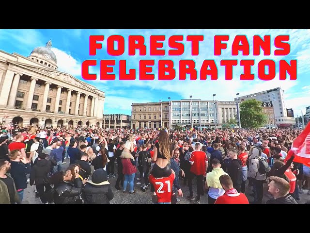 ⁴ᴷ 360° FANTASTIC FOREST FANS DANCE AT NOTTINGHAM AFTER THE PLAY OFF VICTORY