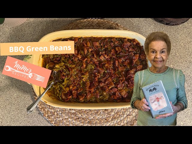 MeMe's Recipes | BBQ Green Beans