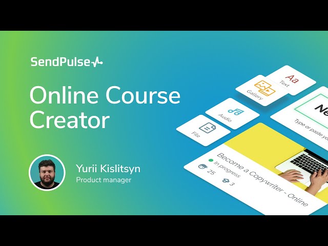 Online Course Creator from SendPulse | Create Online Training and Sell Your Course