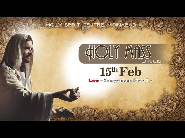 Holy Mass | Rev Fr Paul Raj SHS | English | 15-02-2025