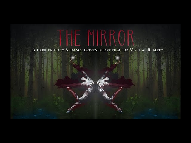 The Mirror VR Seed&Spark Campaign