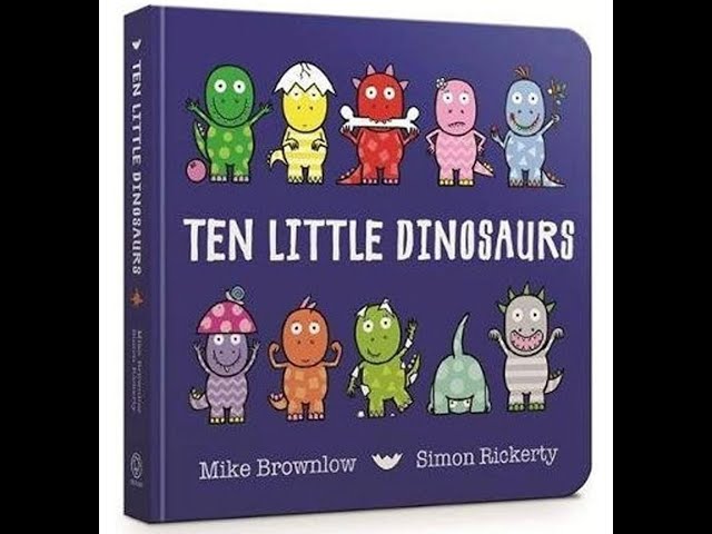 Ten Little Dinosaurs