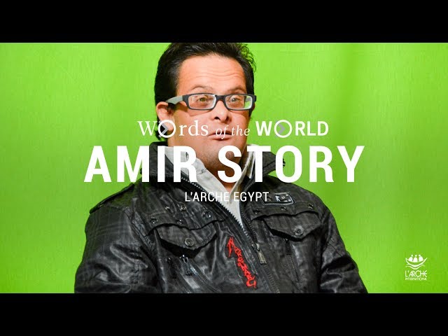 #WordsOfTheWorld WebDoc | Amir Story | L'Arche Egypt