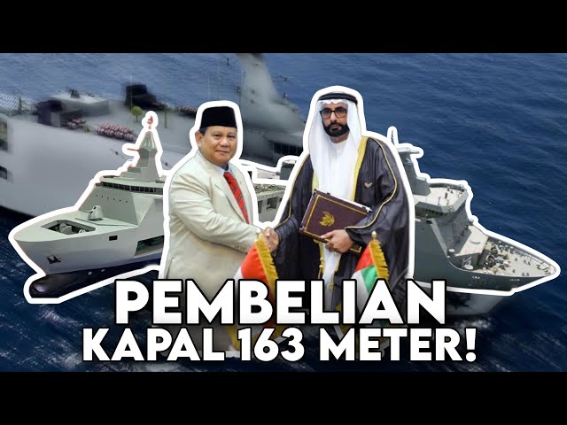 DIBORONG SULTAN! Kontrak Pembelian LPD buatan PT Pal Indonesia