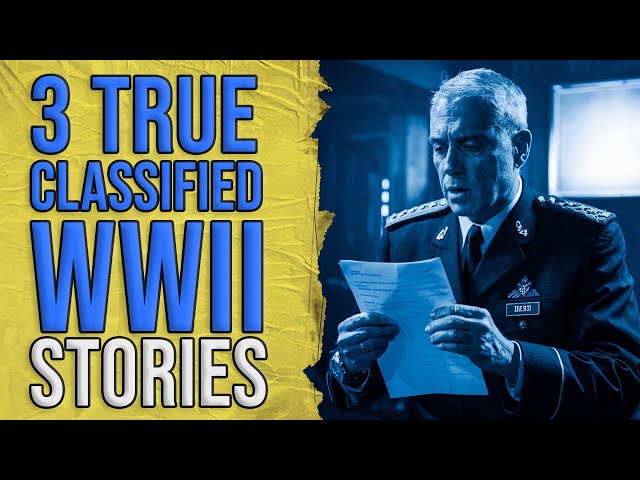 3 Classified TRUE World War II Horror Stories That Were Never Meant To Be Found