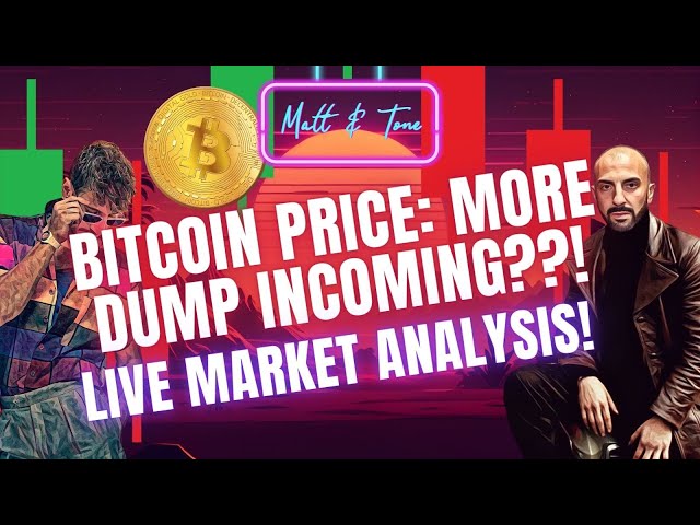 BITCOIN PRICE: MORE DUMP INCOMING?!-LIVE CHART ANALYSIS!