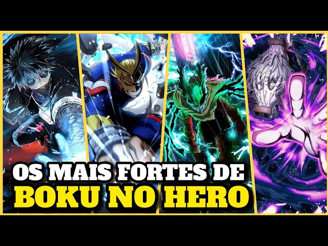 TOP 10 PERSONAGENS MAIS FORTES DE BOKU NO HERO ACADEMIA! (My Hero Academia) / Geek Alpha