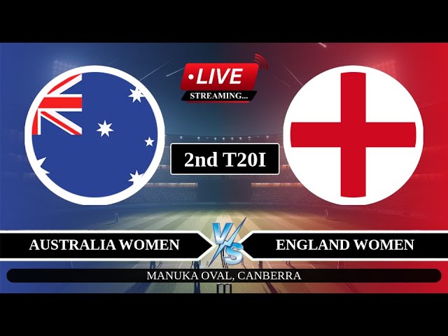 🔴Live: AUSW vs ENGW 2nd T20I Live | Womens Ashes Live Score | Australia vs EnglandW Live