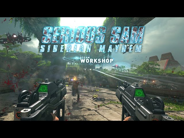 This Steam Workshop Map Is AWESOME! | Serious Sam: Siberian Mayhem - The Serpent's Sanctuary