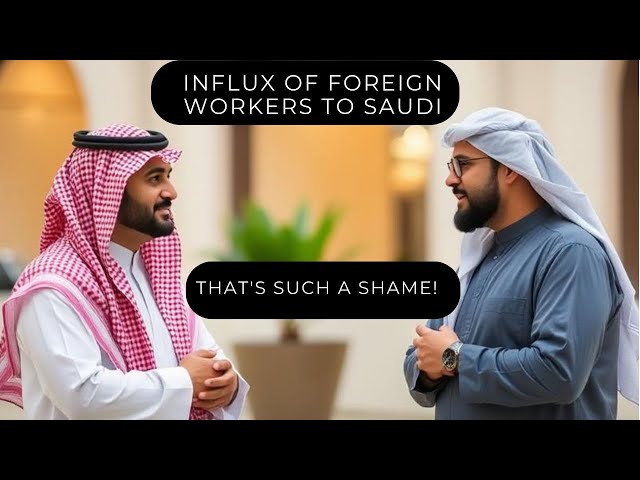 Influx of Foreign Workers to Saudi