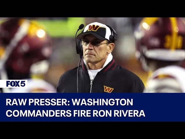 RAW PRESSER: Washington Commanders fire Ron Rivera