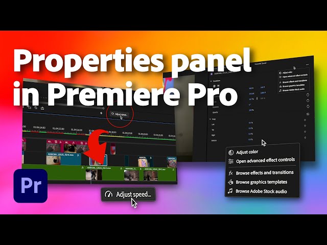 Properties Panel | What's New in Premiere Pro (beta) | Adobe Video