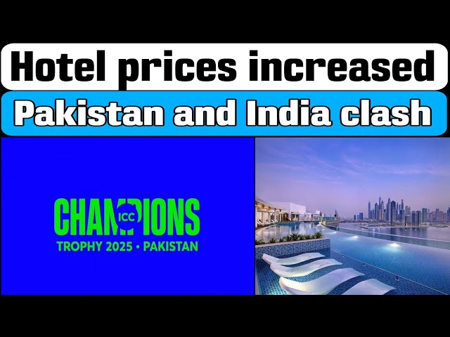 Hotel prices increased in Dubai 🚨 | Pakistan Vs India match | CT2025