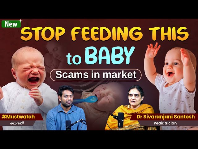 Alert for Parents: Dark Side of Baby Foods | Podcast with Pediatrician @drsivaranjaniseasyhealth4703