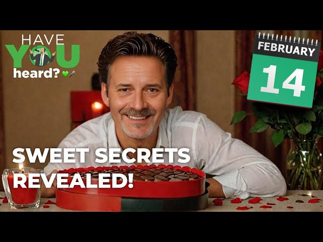 Valentine’s Day Secrets! 💘 The History, Chocolate & a Surprising Birthday! 🎉 | Have YOU Heard?