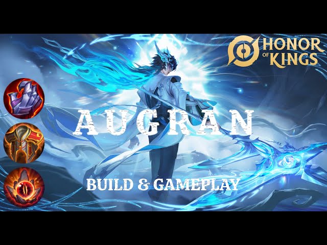 AUGRAN HONOR OF KINGS | BEST BUILD FOR AUGRAN!!