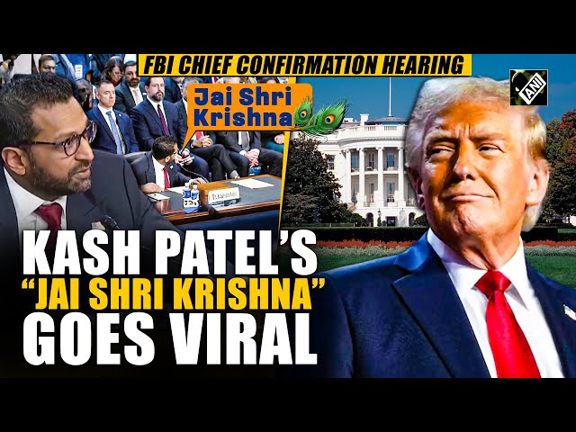 FBI chief pick Kash Patel greets ‘Jai Shri Krishna’ to his parents at senate hearing, goes viral