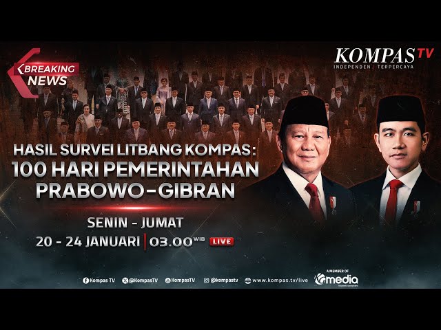 BREAKING NEWS - Hasil Survei Litbang Kompas: 100 Hari Pemerintahan Prabowo-Gibran