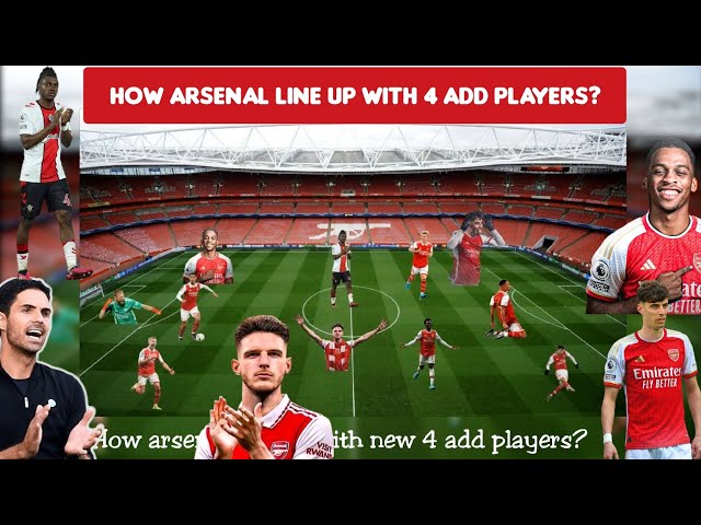 How Arsenal could line up with four new signings from £200m spree and two major exits? aftv