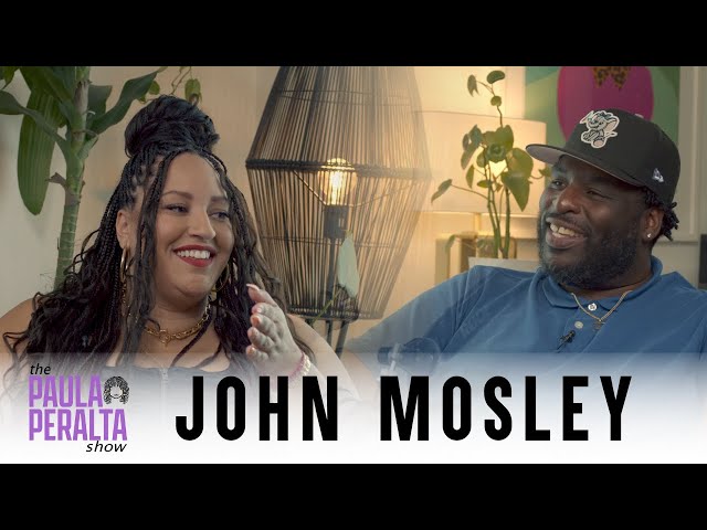 The Paula Peralta Show Ep4: John Mosley