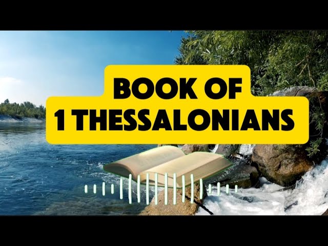 Audio Bible English Version "Book of 1 Thessalonians"