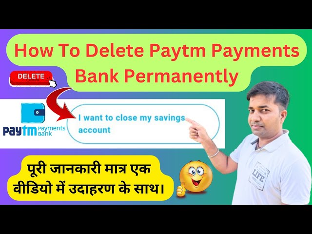 How To Delete Paytm Payments Bank Permanently|| Paytm Payment Bank Account Ko Delete Kaise Kare