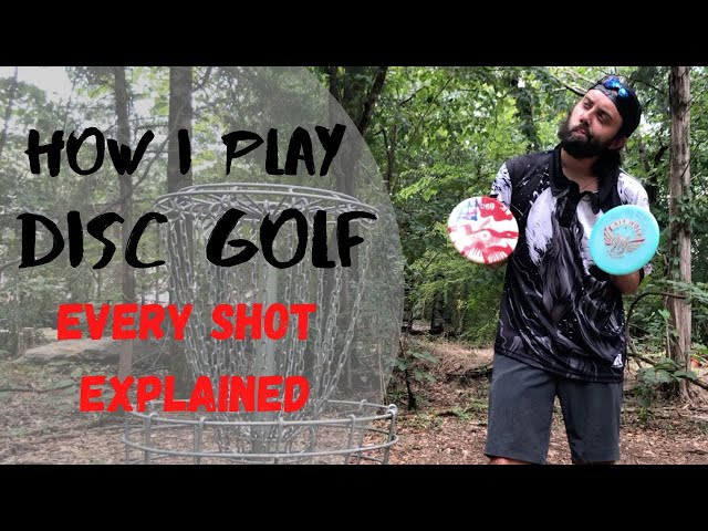 How I Play Disc Golf: Every Shot Explained | Disc Golf Tutorials and Tips @ University of Montevallo