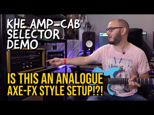 AN ANALOGUE AXE-FX STYLE SETUP!?! | KHE 8x4 Amp-Cab Switcher Demo | TOM QUAYLE