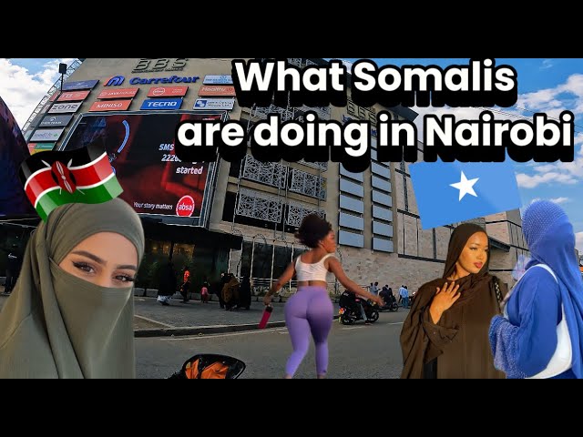 This Is What The Somali Are Doing In The Little Mogadishu Of Nairobi!!