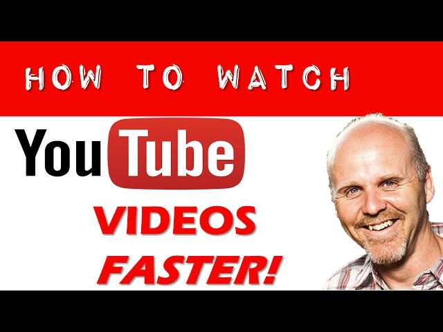 How to watch Youtube videos faster