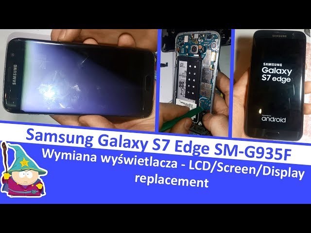 Samsung Galaxy S7 Edge SM-G935F - wymiana  wyświetlacza - LCD/Display/Screen replacement