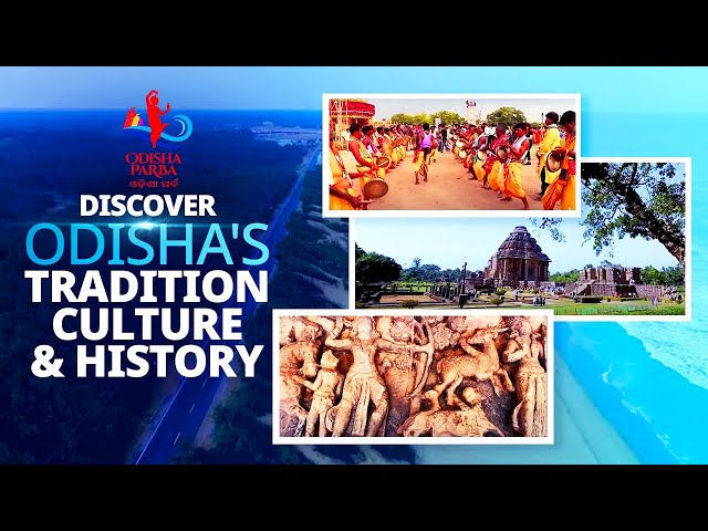 Odisha Parba: Celebrating Odisha's timeless tale of history and vibrant culture