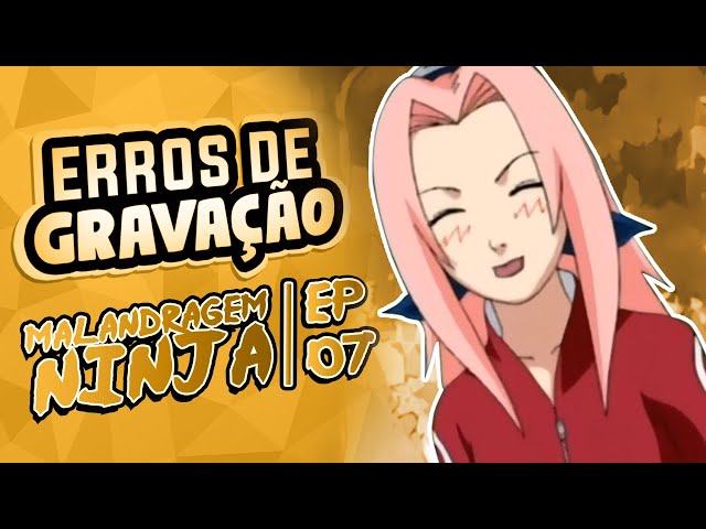 Erros de Gravação - Malandragem Ninja EP 07