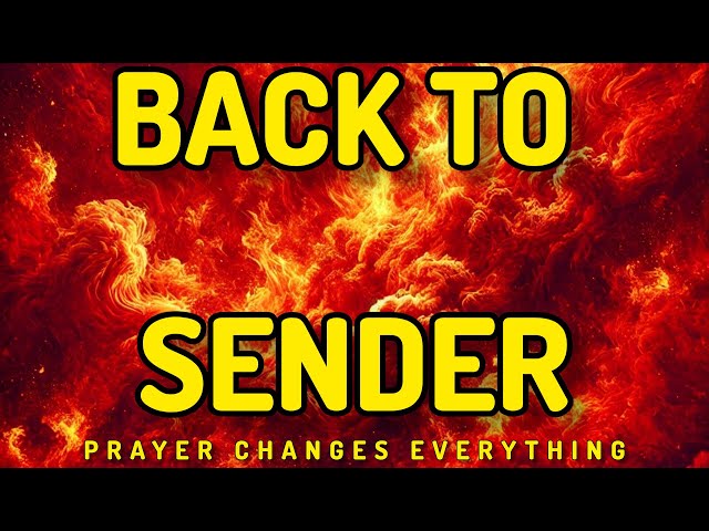 BACK TO SENDER PRAYERS: " WITCHES HATE THIS KIND OF PRAYERS" Send Evil Attacks Back to the Devil