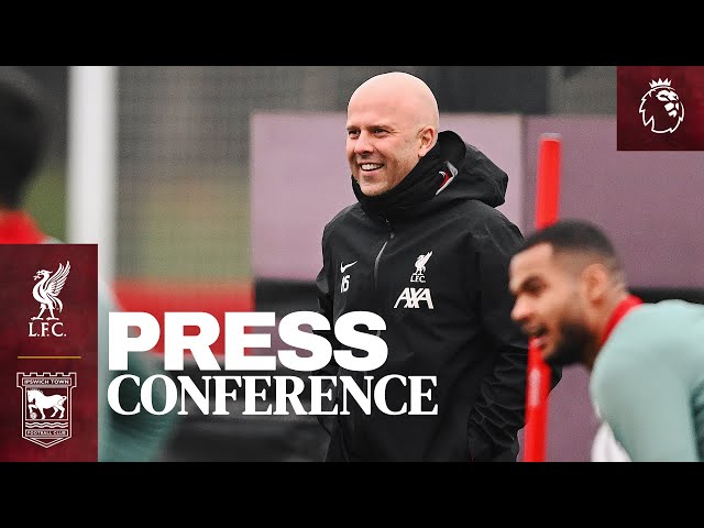 Press Conference: Liverpool vs Ipswich | Arne Slot | Premier League