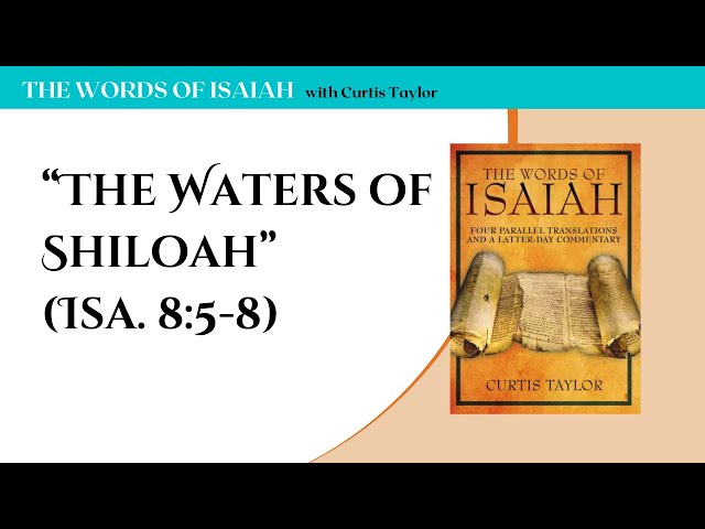 "The Waters of Shiloah"