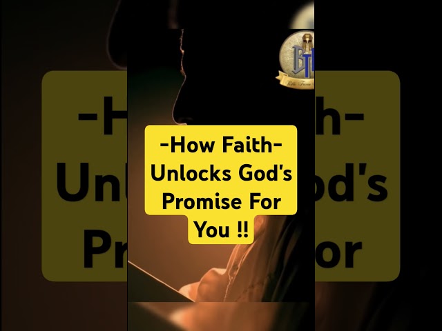 How Faith Unlocks God's Promises In Your Life #love #faith