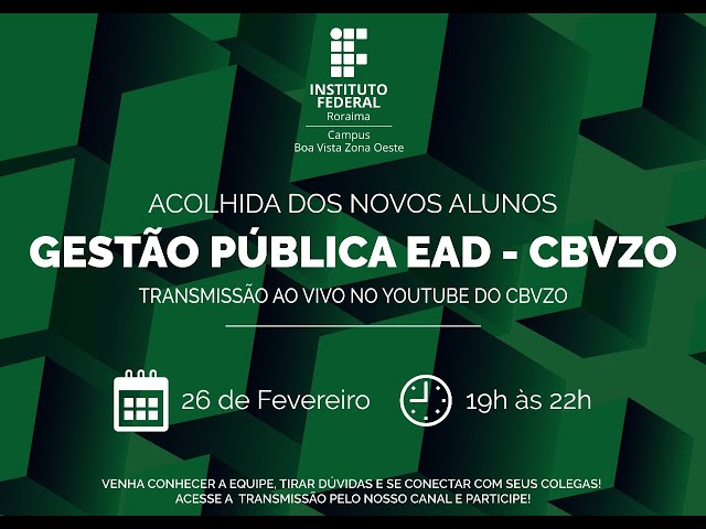 Acolhida dos alunos de Gestão Pública EAD 2025.1 -  IFRR/CBVZO