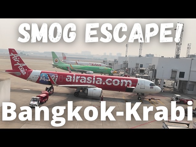 $20 Bangkok Airport Hotel! Smog Escape! Krabi Ao Nang Koh Lanta Phi Phi Phuket Loop