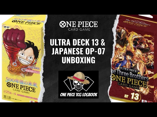 Epic One Piece TCG Unboxing! Exclusive Tournament Packs, Ultra Deck ST13 & OP07 Booster Box!