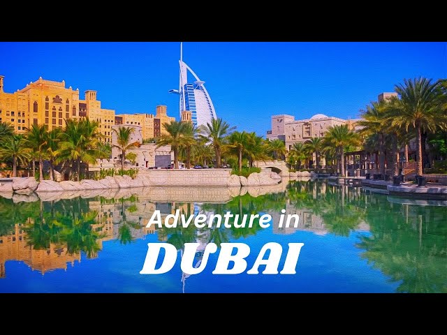 Experience Dubai in 2025 Top Must Do Activities in Stunning #travel