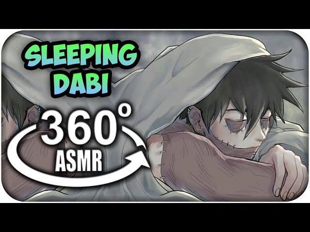 Sleeping With Dabi~ {360º ASMR}: My Hero Academia 360 VR | MoT Team