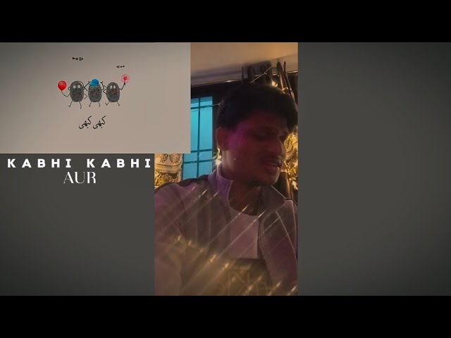 AUR - KABHI KABHI