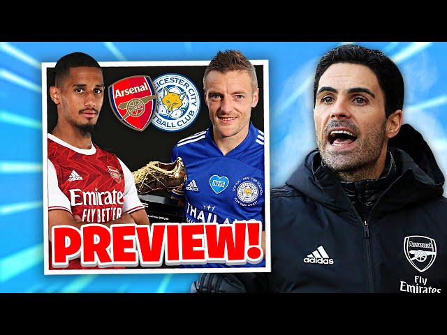 LEICESTER CITY vs ARSENAL Predicted Lineup | Preview