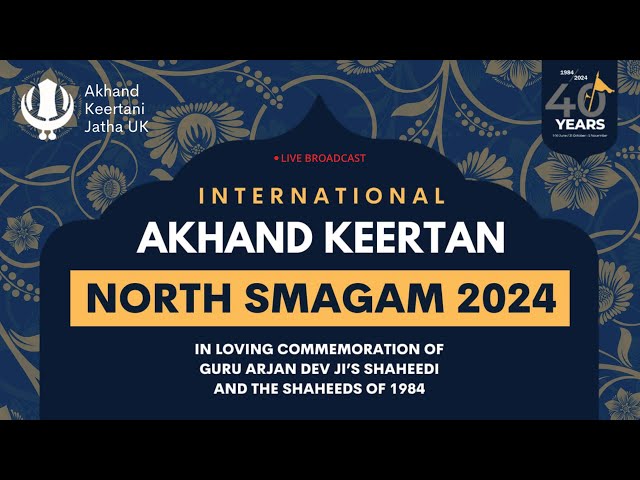 North Akhand Keertan Smagam 2024 - Rainsabaaee Keertan - Saturday Evening (AKJ.Org)