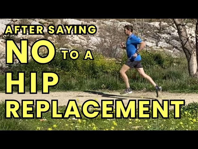 RUNNING AFTER SAYING "NO" TO A HIP REPLACEMENT - Proof you can rebuild your hip joint